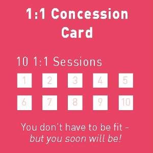1:1 Personal Training Concession Cards